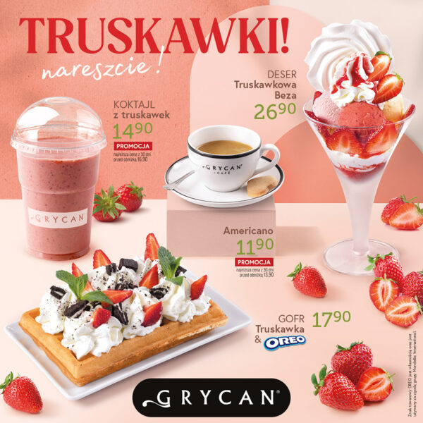 TRUSKAWKI! nareszcie! w lodziarnio-kawiarniach GRYCAN!