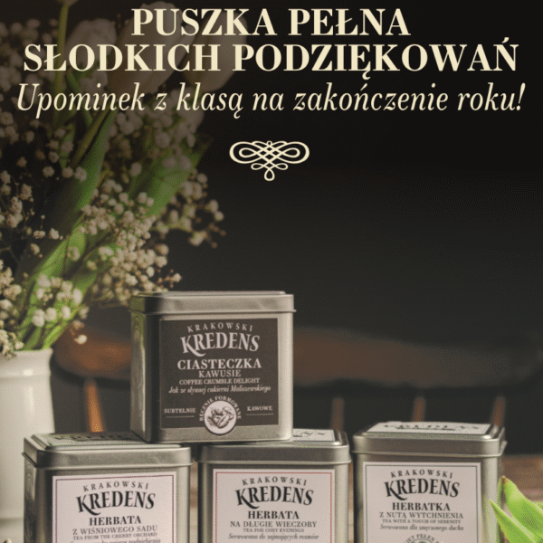 Krakowski Kredens – Puszka pełna słodkich podziękowań.