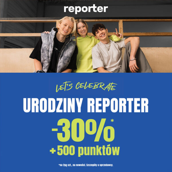 Urodziny Reporter